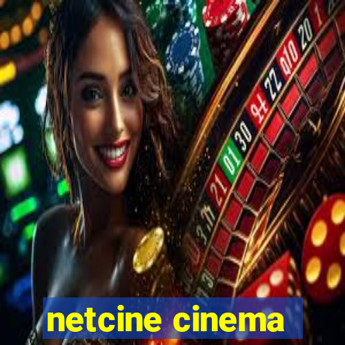 netcine cinema